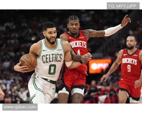 塔图姆20分杰伦-格林27+3 凯尔特人大胜火箭三连胜